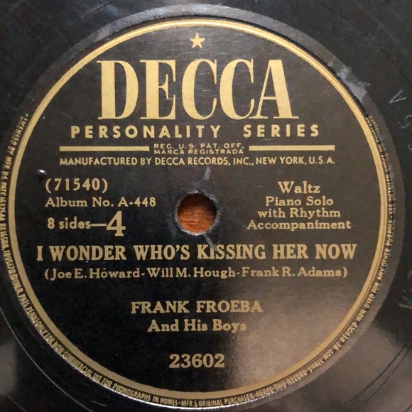 Frank Froeba I Wonder Who's Kissing Her Now 78 RPM Vinyl or Shellac Record '46 - Picture 2 of 6